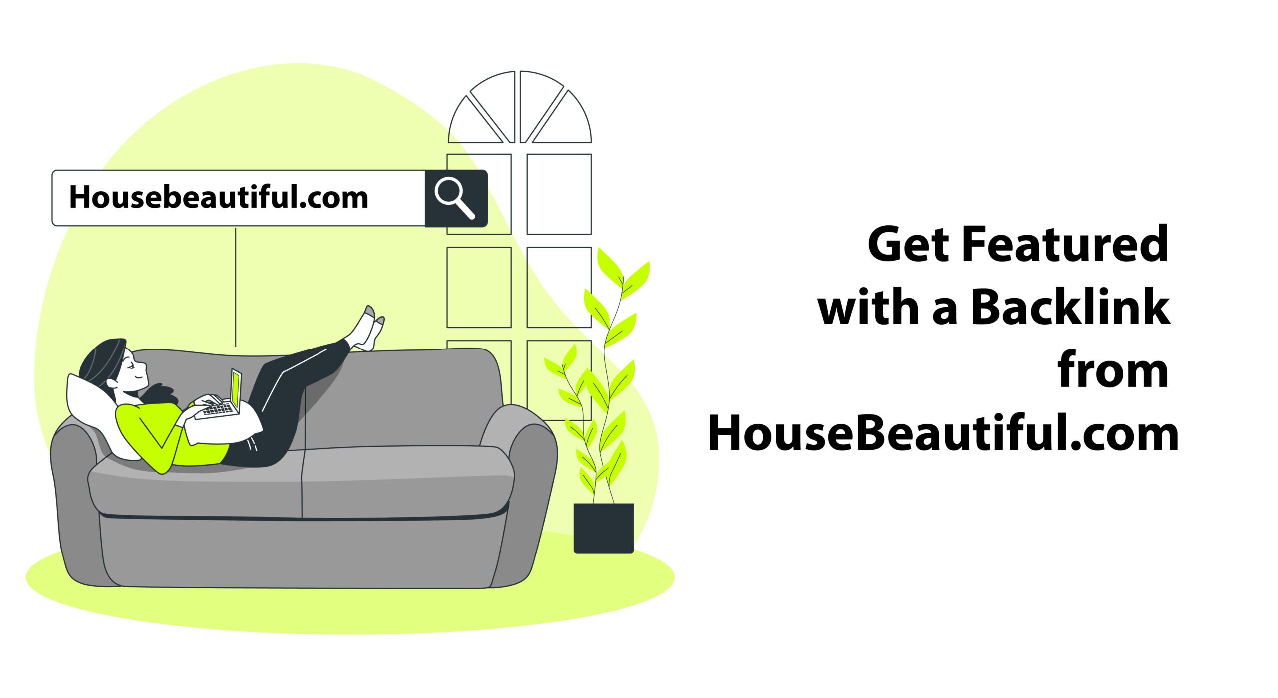 Get Featured with a Backlink from HouseBeautiful.com