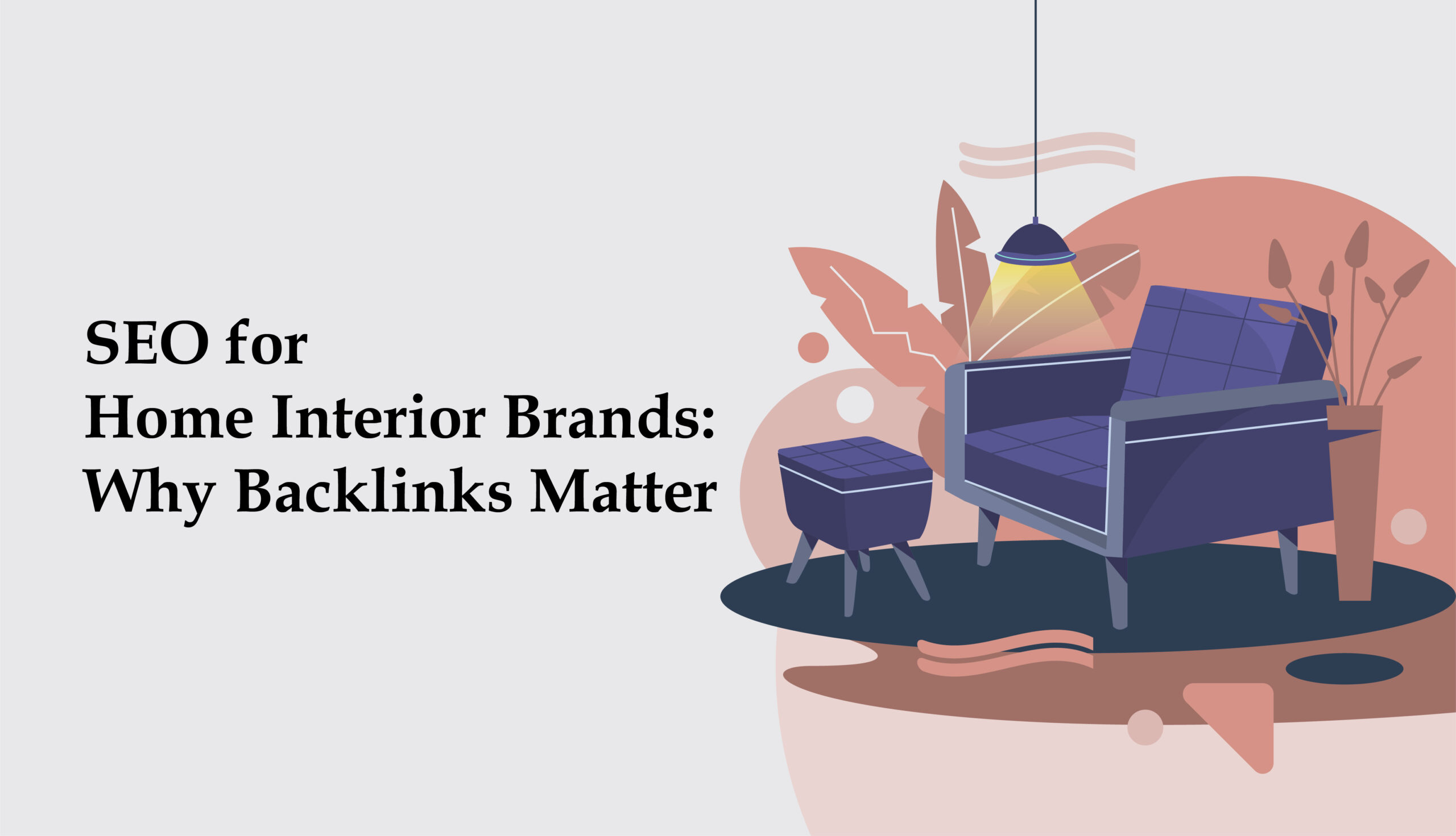 SEO for Home Interior Brands