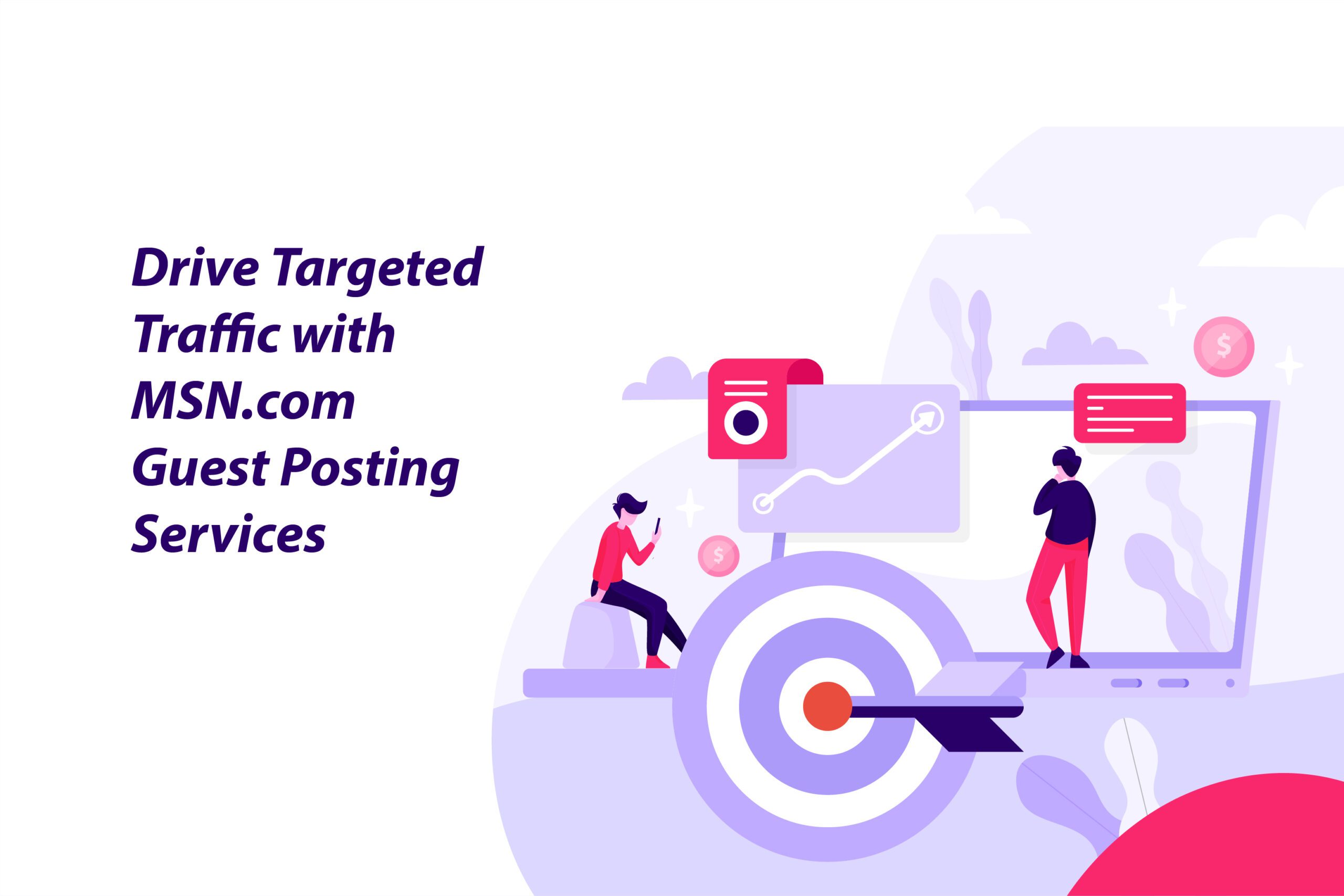 Drive Targeted Traffic with MSN.com