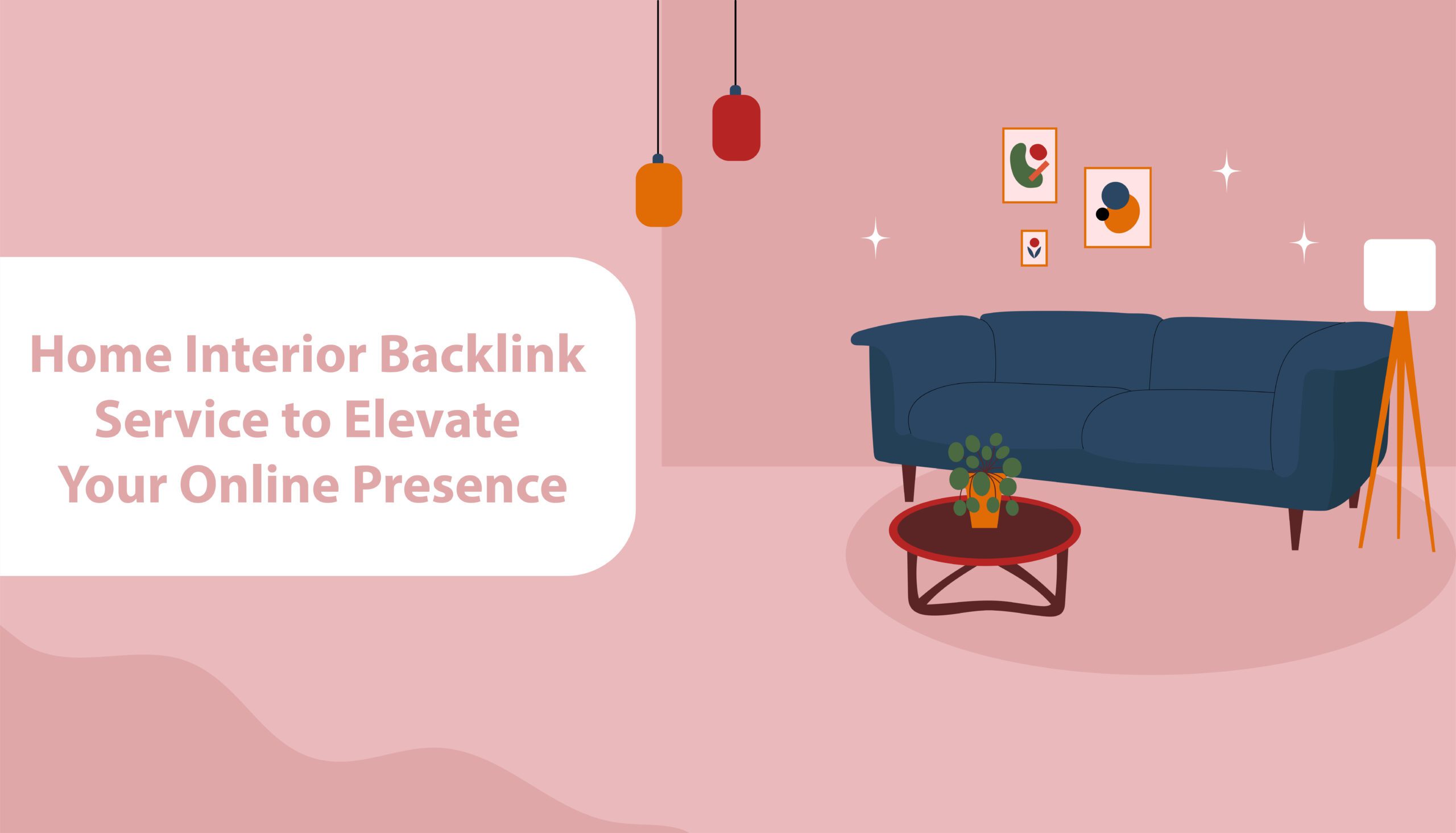 Home Interior Backlink Service