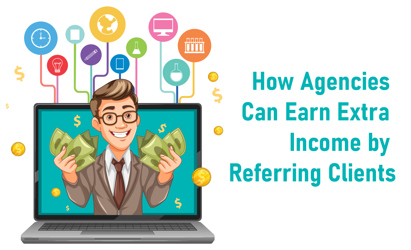 How Agencies Can Earn Extra Income by Referring Clients