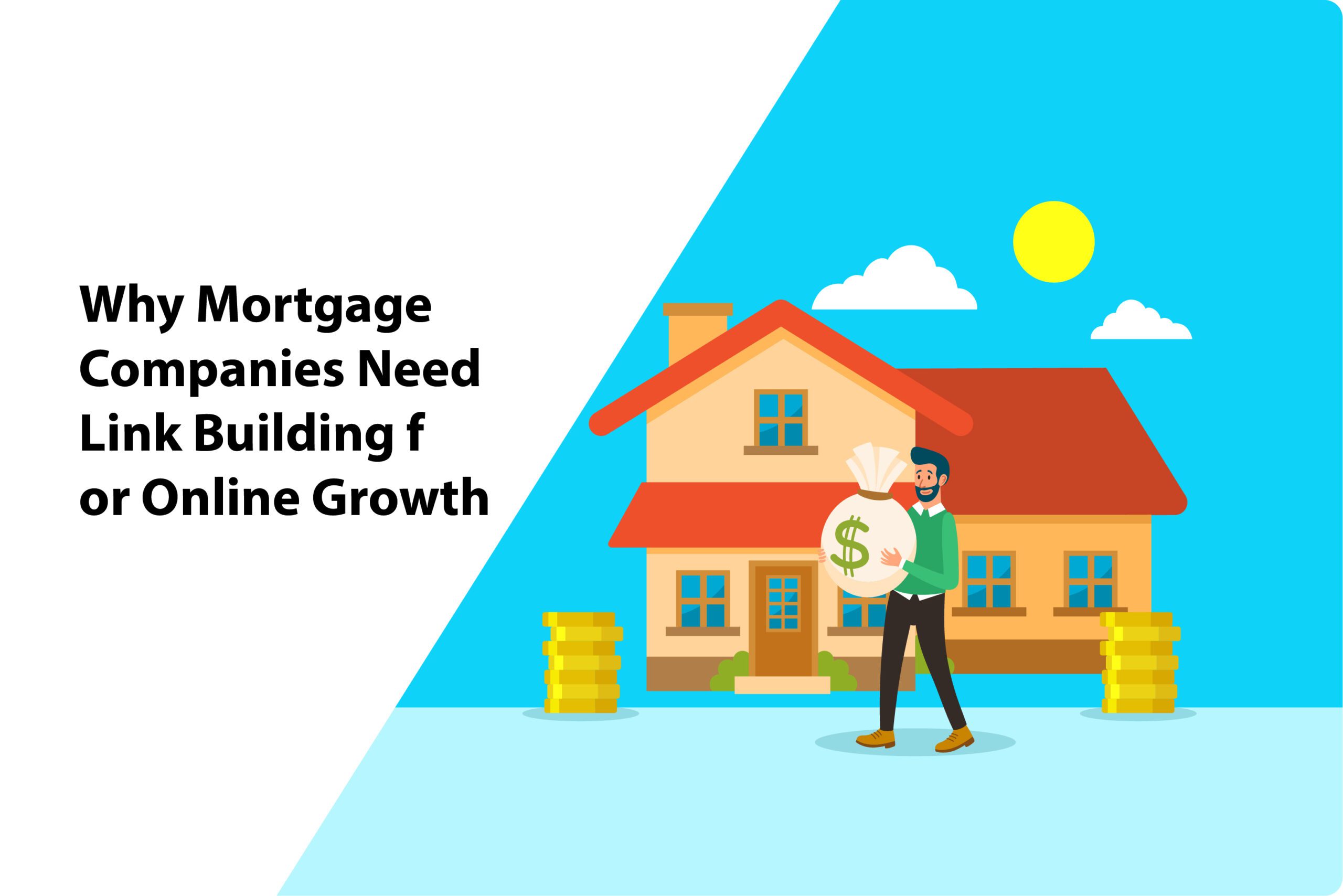 Why Mortgage Companies Need Link Building